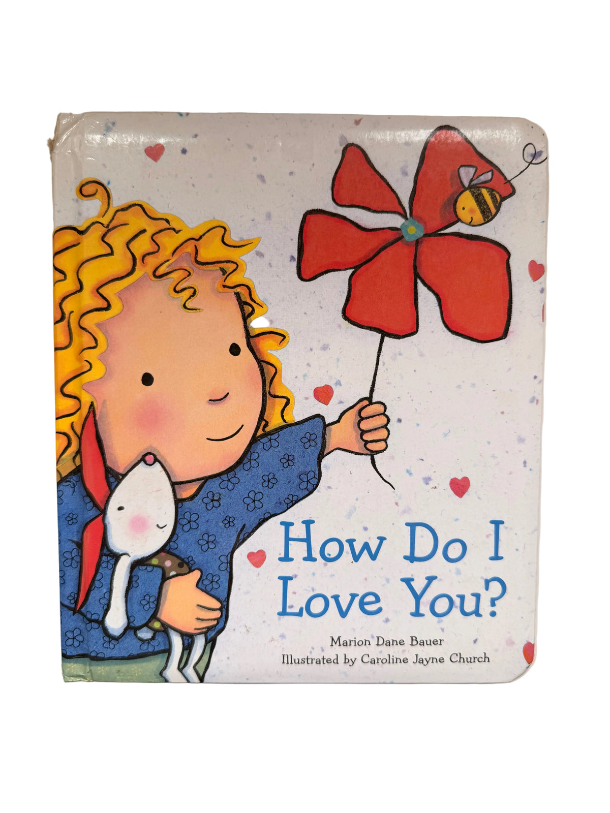 How Do I Love You? Board Book