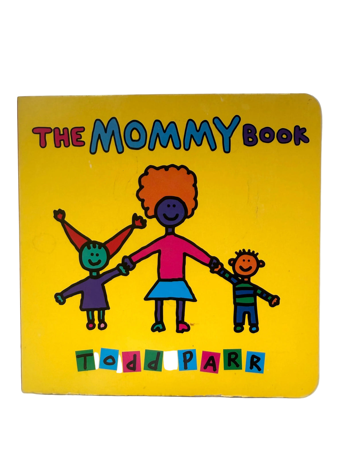 The Mommy Book – Todd Parr